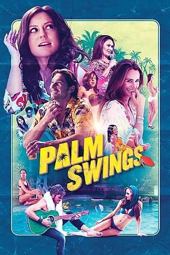 棕榈摆动/超玩妹社區 Palm.Swings.2017.1080p.BluRay.REMUX.AVC.DTS-HD.MA.5.1-FGT 16.50GB-1.jpg