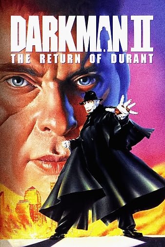变形黑侠2:狂魔再现 Darkman.II.The.Return.of.Durant.1995.1080p.BluRay.x264-SAiMORNY 6.56GB-1.jpg