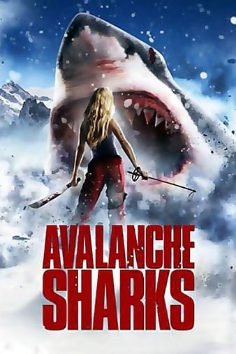 暴雪飞鲨 Avalanche.Sharks.2013.1080p.BluRay.x264-iFPD 6.56GB-1.jpg