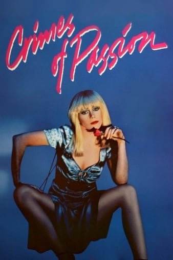 豪情犯罪/危险情人 Crimes.of.Passion.1984.DC.1080p.BluRay.x264-SPOOKS 7.95GB-1.jpg