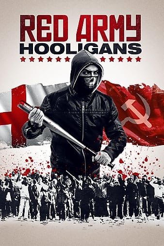 红军足球地痞 Red.Army.Hooligans.2018.1080p.BluRay.x264-RUSTED 6.55GB-1.jpg