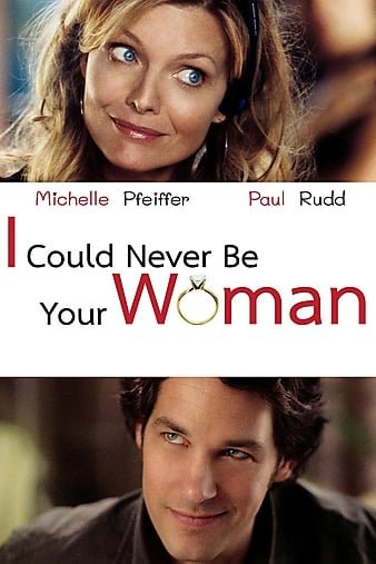 不由自立爱上你/永久不做你的女人 I.Could.Never.Be.Your.Woman.2007.1080p.BluRay.x264-THUGLiNE 7.95GB-1.jpg