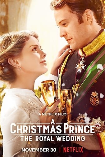 圣诞王子:皇室婚礼/圣诞王子:皇家婚礼 A.Christmas.Prince.The.Royal.Wedding.2018.1080p.NF.WEBRip.DDP5.1.x264-iKA 3.88GB-1.jpg