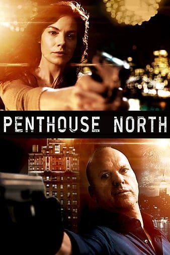 顶层楼房/高层夜惊魂 Penthouse.North.2013.1080p.BluRay.x264-PFa 6.55GB-1.jpg