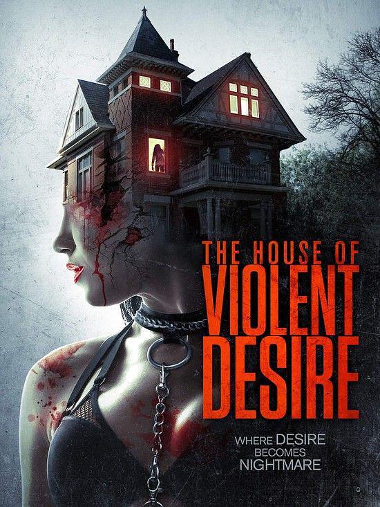 暴力愿望的屋子 The.House.Of.Violent.Desire.2018.1080p.WEBRip.x264-RARBG 2.24GB-1.png