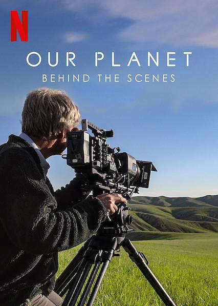 我们的星球:镜头背后 Our.Planet.Behind.The.Scenes.2019.1080p.NF.WEBRip.DDP5.1.Atmos.x264-MZABI 3.31GB-1.png
