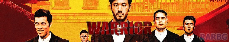[战士 Warrior 第一季][全10集][MKV][1080P][李小龙手稿编剧]-2.jpg